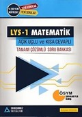 LYS 1 Matematik Açık Uçlu ve Kısa Cevaplı Tamamı Çözümlü Soru Bankası