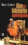 İlim ve Hikmetin Aydınlığında