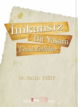 İmkansız Bir Yaşam