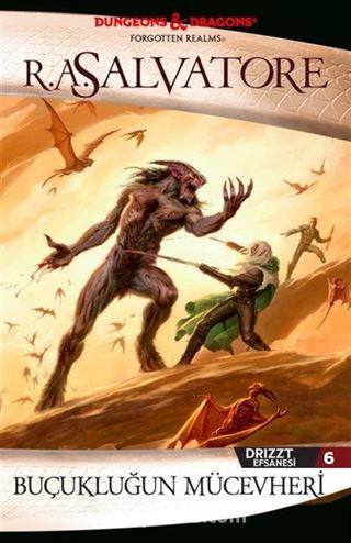 Buçukluğun Mücevheri / Drizzt Efsanesi 6. Kitap
