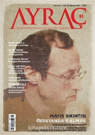 Ayraç Aylık Kitap Tahlili ve Eleştiri Dergisi Sayı:91 Mayıs 2017