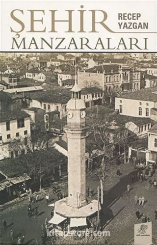 Şehir Manzaraları
