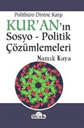 Politbüro Dinine Karşı Kur'an'ın Sosyo-Politik Çözümlemeleri