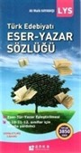 LYS Türk Edebiyatı Eser Yazar Sözlüğü