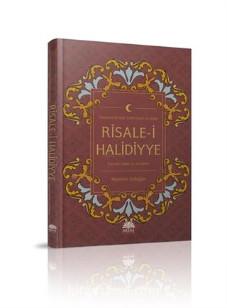 Tasavvuf İlminin Tarihi Seyri ve İzahlı Risale-i Halidiyye