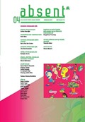 Absent Üç Aylık Kültür ve Sanat Dergisi Sayı:4 İlkbahar 2017