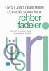 Uygulayıcı Öğretmen Liderliği Sürecinde Rehber İfadeler