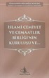 İslami Cemiyet ve Cemaatler Birliği'nin Kuruluşu ve..