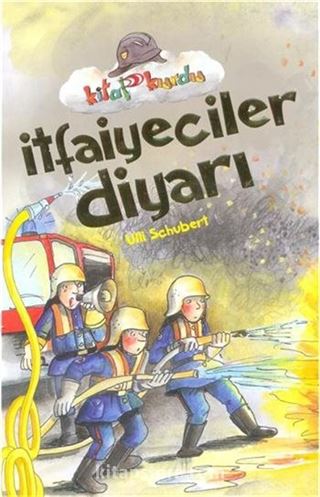 İtfaiyeciler Diyarı / Kitap Kurdu