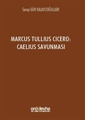 Marcus Tullius Cicero : Caelius Savunması