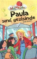 Paula Sınıf Gezisinde / Kitap Kurdu
