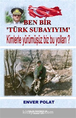 Ben Bir Türk Subayıyım