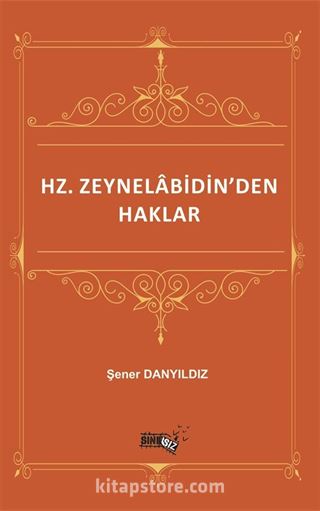 Hz. Zeynelabidin'den Haklar