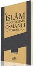 İslam Medeniyetinin Osmanlı Yorumu