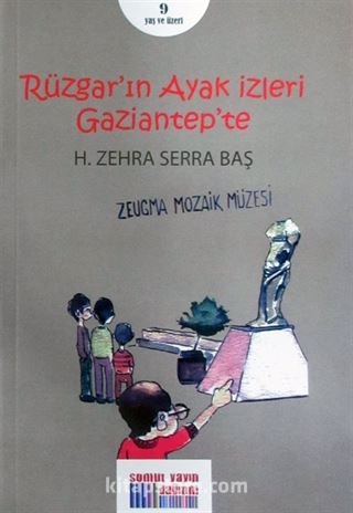 Rüzgar'ın Ayak İzleri Gaziantep'te