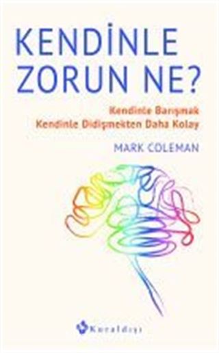 Kendinle Zorun Ne?