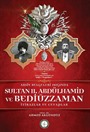 Arşiv Belgeleri Işığında Sultan II. Abdülhamid ve Bediüzzaman