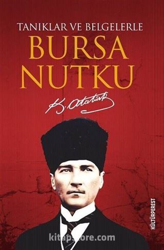 Tanıklar ve Belgelerle Bursa Nutku
