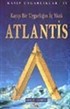 Kayıp Uygarlıklar -Atlantis-