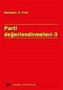 Parti Değerlendirmeleri 3