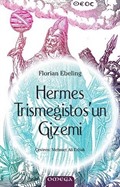 Hermes Trismegistos'un Gizemi