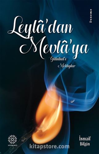 Leyla'dan Mevla'ya