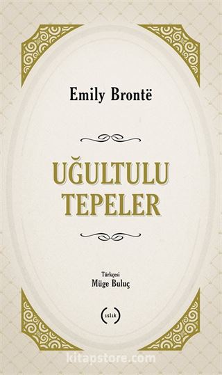 Uğultulu Tepeler (Tam Metin)