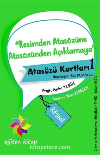 Atasözü Kartları 1 / Resimden Atasözüne Atasözünden Açıklamaya