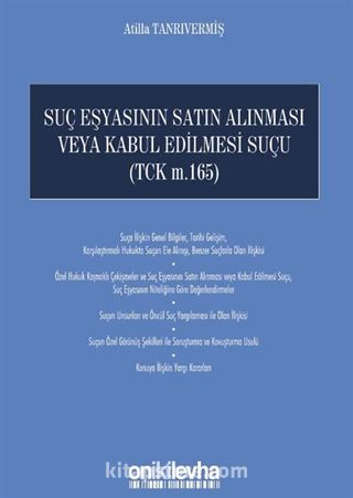 Suç Eşyasının Satın Alınması veya Kabul Edilmesi Suçu