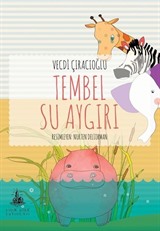 Tembel Su Aygırı