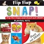 Flip Flap Snap: Pets
