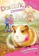 Dostluk Ormanı 8 / Gül Tomurcuk Nasıl Kaçtı?