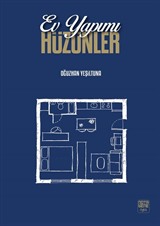 Ev Yapımı Hüzünler