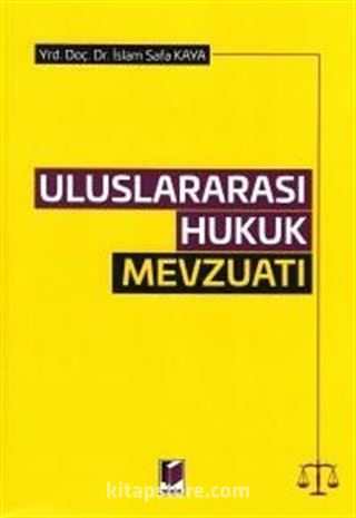 Uluslararası Hukuk Mevzuatı