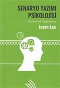 Senaryo Yazımı Psikolojisi : Kuram ve Uygulama