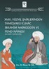 XVIII. Yüzyıl Şairlerinden Tameşvarlı Elhac İbrahim Naimüddin ve Pend-Namesi