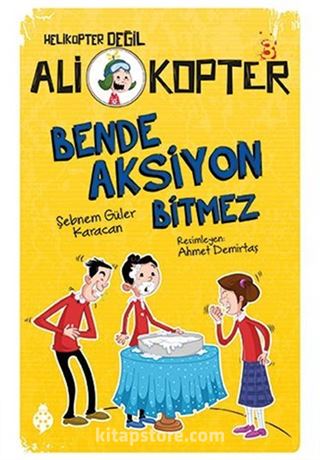 Ali Kopter 3: Bende Aksiyon Bitmez