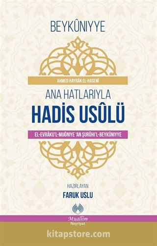 Ana Hatlarıyla Hadis Usulü