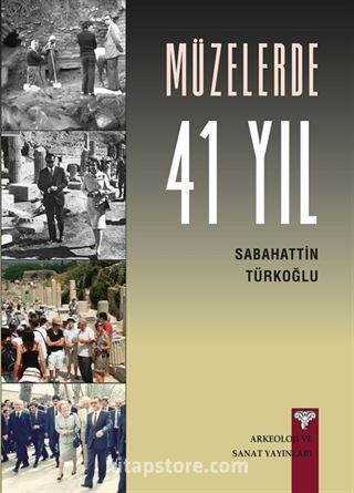 Müzelerde 41 Yıl