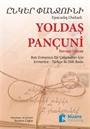 Yoldaş Pançuni - ԸՆԿԵՐ ՓԱՆՋՈՒՆԻ /Ermenice -Türkçe İki Dilli Baskı
