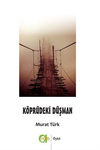 Köprüdeki Düşman