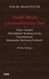 Tarihi Metin Çalışmalarında Usul