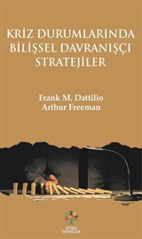 Kriz Durumlarında Bilişsel Davranışçı Stratejiler