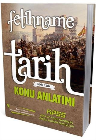 2017 KPSS ve Diğer Kurum Sınavları İçin Fetihname Tarih Konu Anlatımı