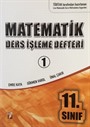 11. Sınıf 1. Dönem Matematik Ders İşleme Defteri (Akıllı Defter)