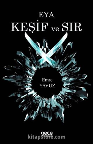 Eya Keşif ve Sır