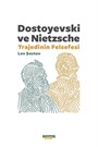 Dostoyevski ve Nietzsche