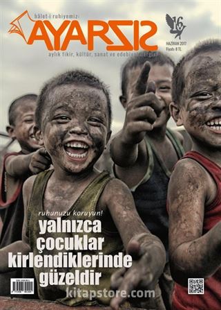 Ayarsız Aylık Fikir Kültür Sanat ve Edebiyat Dergisi Sayı:16 Haziran 2017