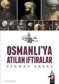 Osmanlıya Atılan İftiralar