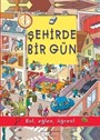 Şehirde Bir Gün / Bul, Eğlen, Öğren!